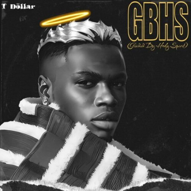 T Dollar &#8211; GBHS (Guided By Holy Spirit)