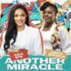 Ada Ehi - Another Miracle ft Dena Mwana