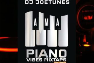 DJ Joetunes - Amapiano Vibes Mixtape Vol 2