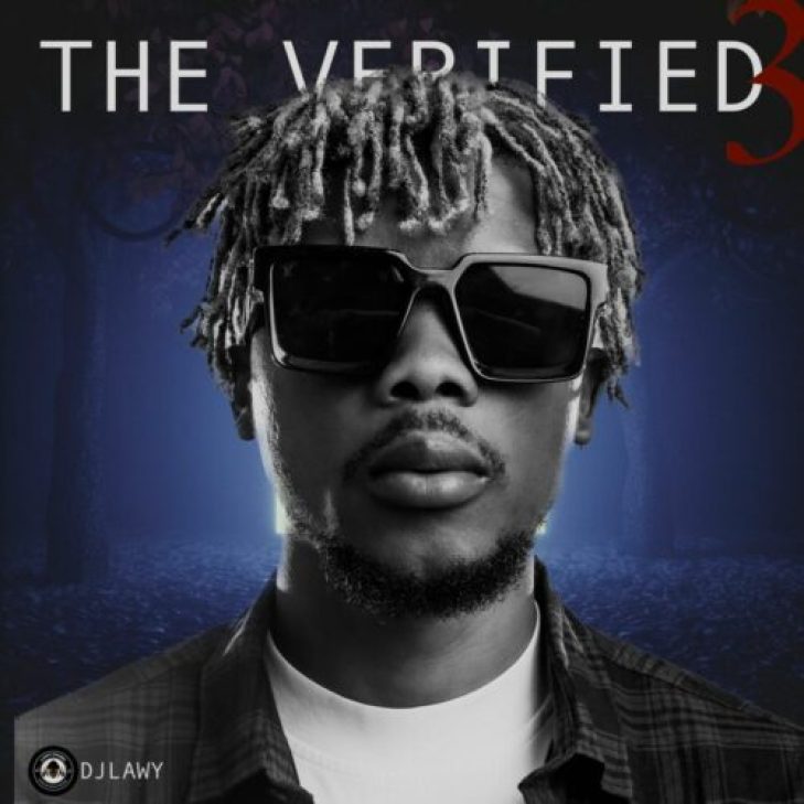 DJ Lawy &#8211; The Verified Vol 3 DJ Mix (Mixtape)