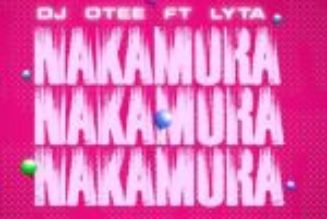 DJ Otee ft Lyta - Nakamura