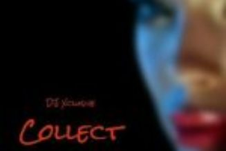 DJ Xclusive - Collect