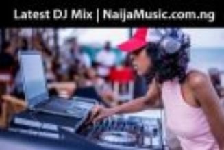 Download Latest DJ Mix for August 2023