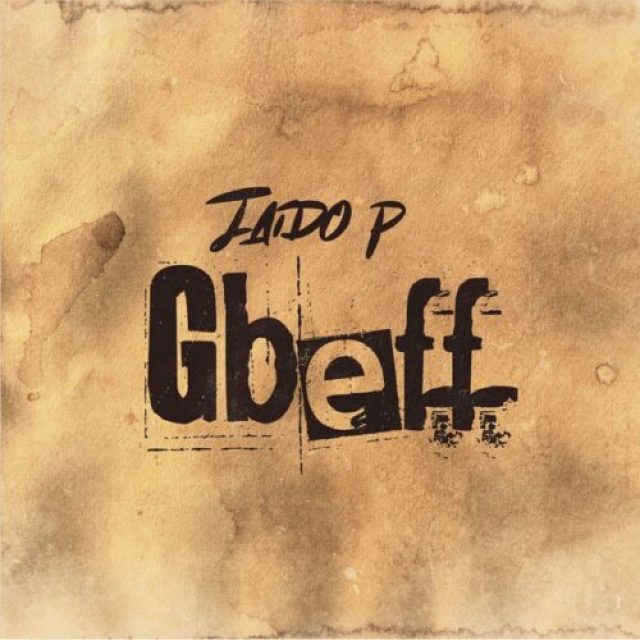 Jaido P &#8211; Gbeff