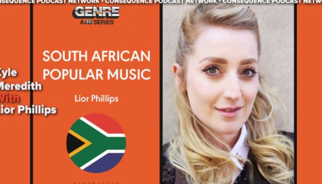 Lior Phillips on 33 1/3's South African Popular Music, history, and political activism