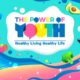 Watch: 'The Power of Youth' – Healthy Living