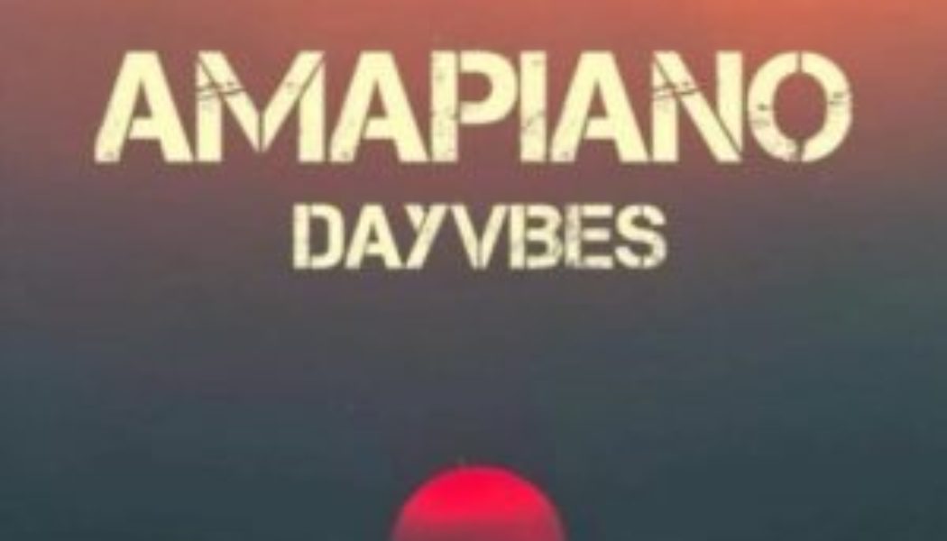 Kabza De Small - Amapiano Dayvibes Mix