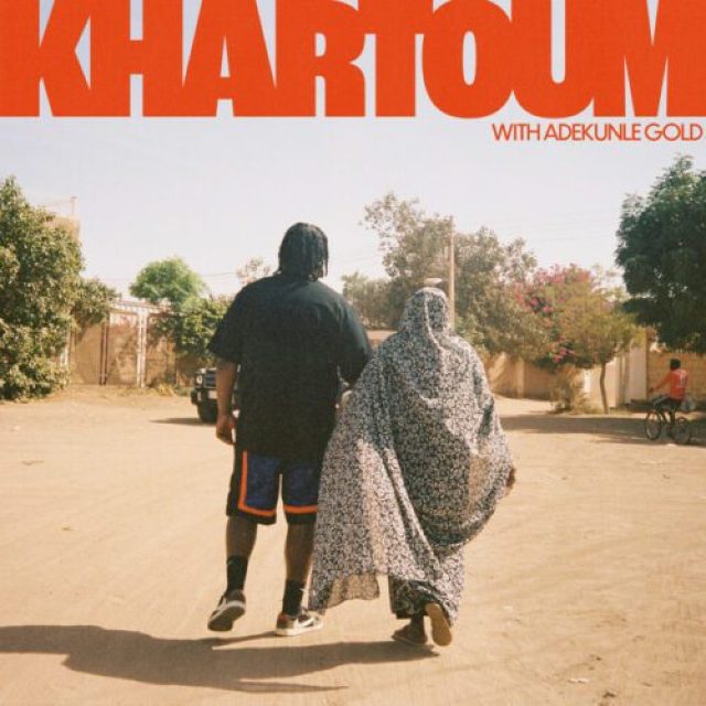 Bas ft Adekunle Gold &#8211; Khartoum