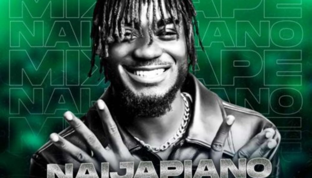 DJ 4Kerty - NaijaPiano Mixtape (Mix)