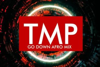 DJ Lawy - TMP Go Down Afro Mix Vol 3 (Mixtape)