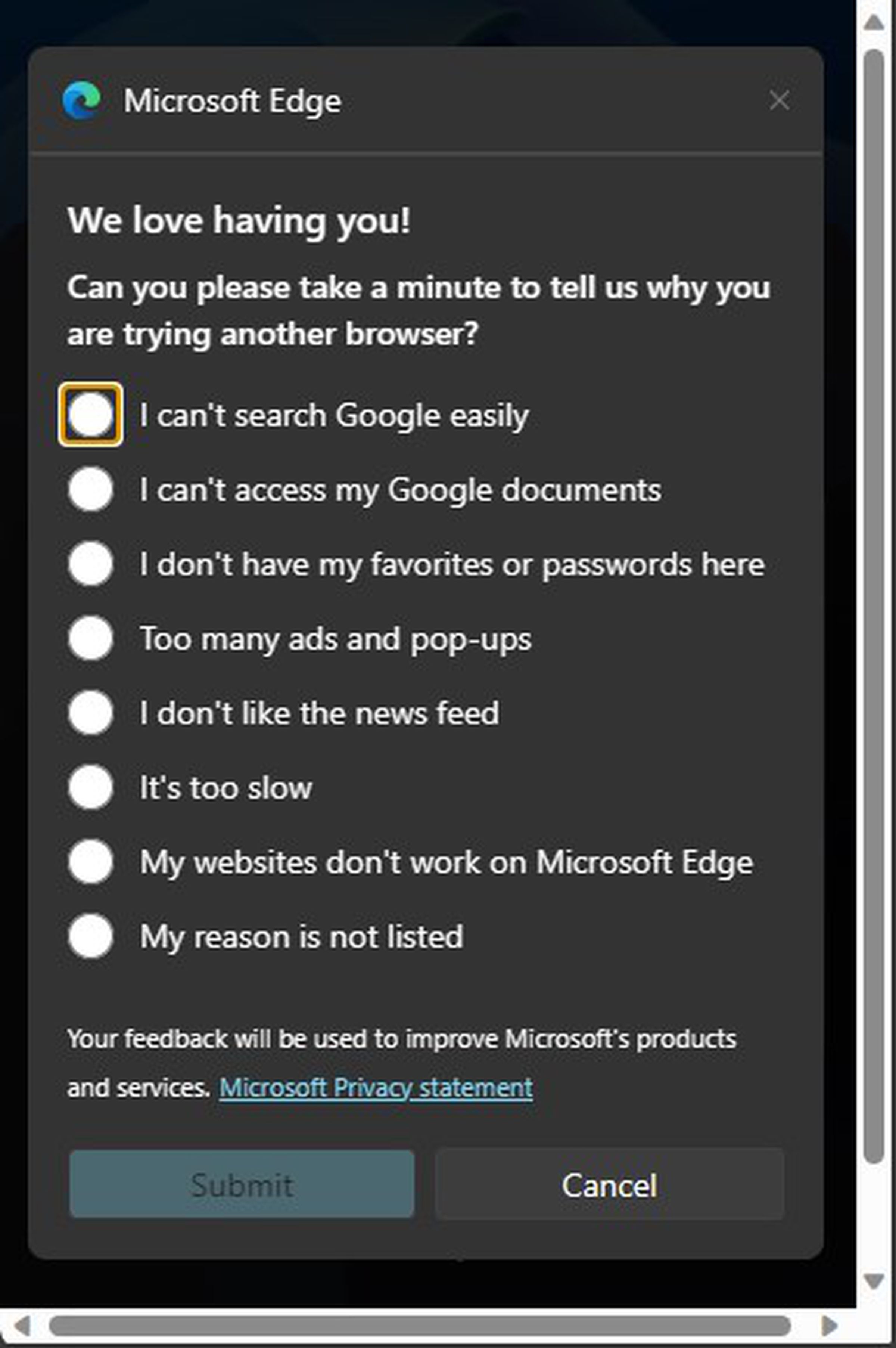 “We love having you! Can you please take a minute to tell us why you are trying another browser?” reads a new pop-up poll. 