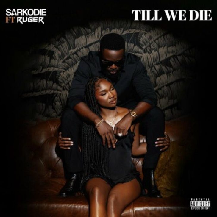 Sarkodie ft Ruger &#8211; Till We Die