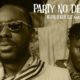 Adekunle Gold - Party No Dey Stop (Major League Djz and Omit ST Remix) ft Zinoleesky, Major League DJz & Omit ST