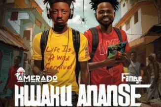 Amerado – Kwaku Ananse (Remix) Ft. Fameye — NaijaTunez