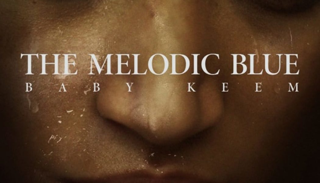 Baby Keem's 'The Melodic Blue' Gets the Full-Fledged Visual Treatment