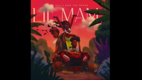 Juls - Lil Mama ft Kota The Friend mp3 download