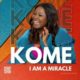 Kome Odigie - I Am a Miracle