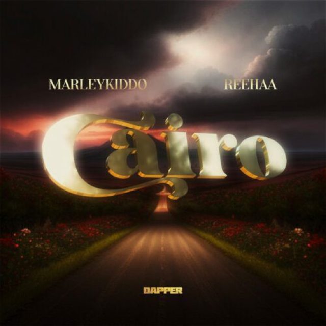 Marleykiddo ft Reehaa &#8211; Cairo