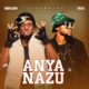 Sooflashy – Anya Nazu Ft. Ifex G — NaijaTunez