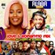 Alabareports Promotions – Love & Romance Mixtape Ft. DJ Cuppy & DJ Max Aka King Of DJs (MP3 DOWNLOAD) — NaijaTunez