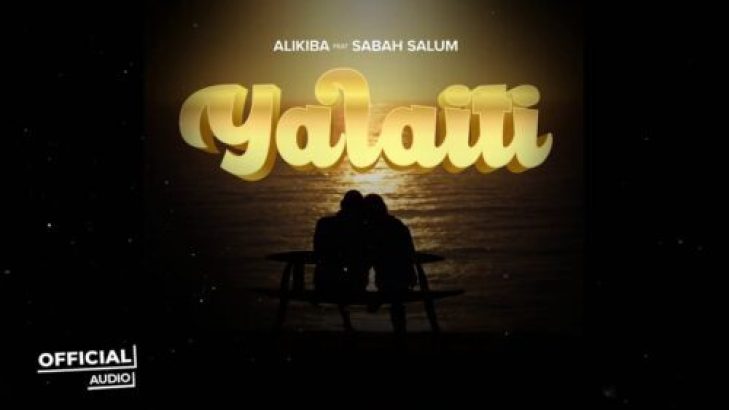 Alikiba &#8211; Yalaiti ft Sabah Salum