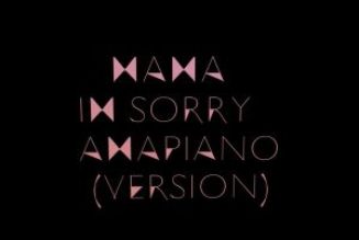 Capable Conciliator – Mama I’m Sorry (Amapiano Version) (MP3 DOWNLOAD) — NaijaTunez