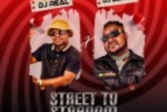 DJ Real x DJ Baddo - Street To Stardom Mix Vol 4