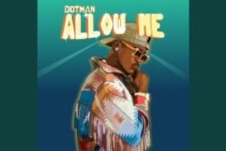 Dotman - Allow Me