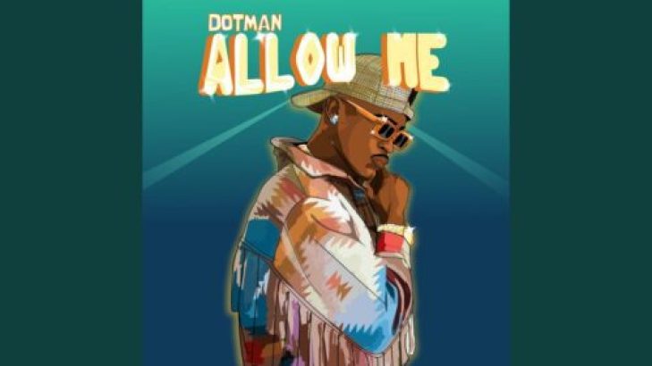 Dotman - Allow Me mp3 download