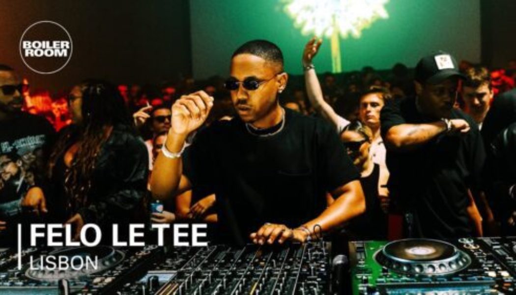 Felo Le Tee - Boiler Room (In Lisbon)