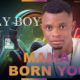 Jay Boy – Mama Born You (MP3 DOWNLOAD) — NaijaTunez