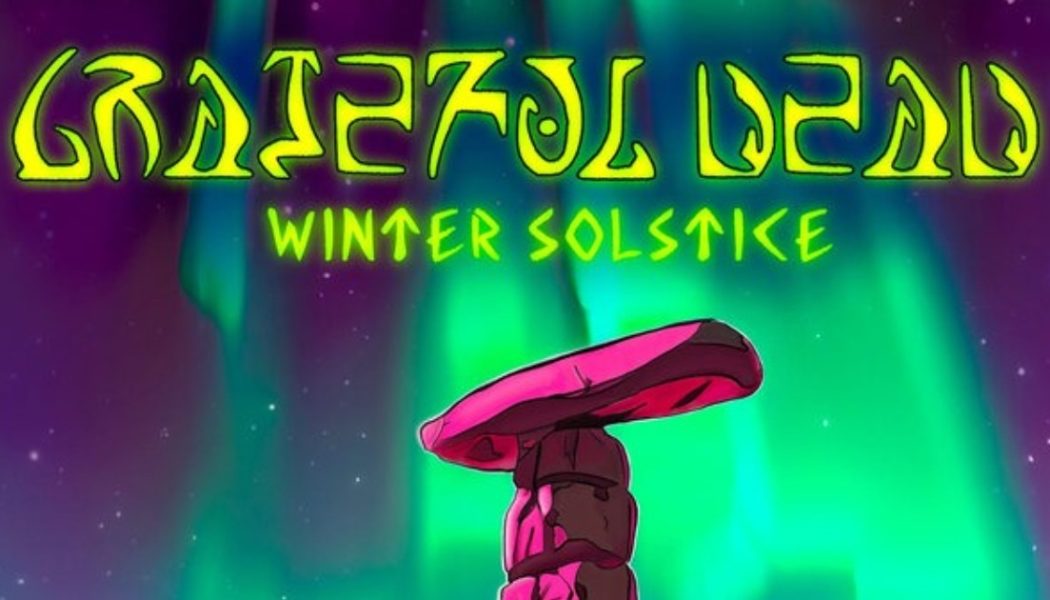 Listen: Grateful Dead Drop Winter Solstice Playlist, Featuring 16 Hours of Music