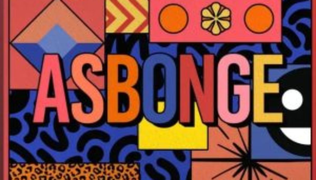 Mashudu, Luudadeejay, Nia Pearl, Major League DJz & Cheez Beezy – Asbonge (MP3 DOWNLOAD) — NaijaTunez