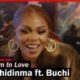 VIDEO: Chidinma - I’m in Love ft Buchi