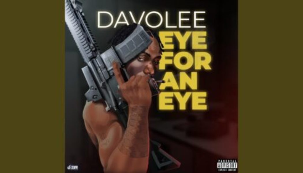 Davolee - Eye For An Eye