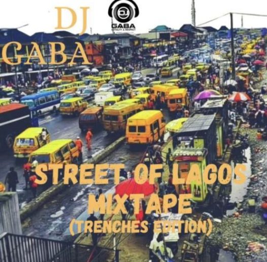 DJ Gaba - Street Of Lagos (Trenches Edition) mp3 download