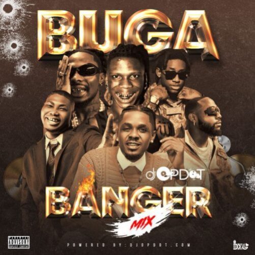 DJ OP Dot - Buga Banger Mix mp3 download