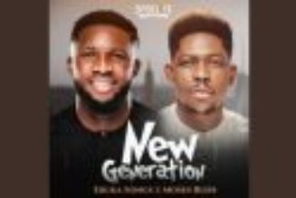 Ebuka Songs - New Generation ft Moses Bliss