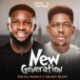 Ebuka Songs - New Generation ft Moses Bliss