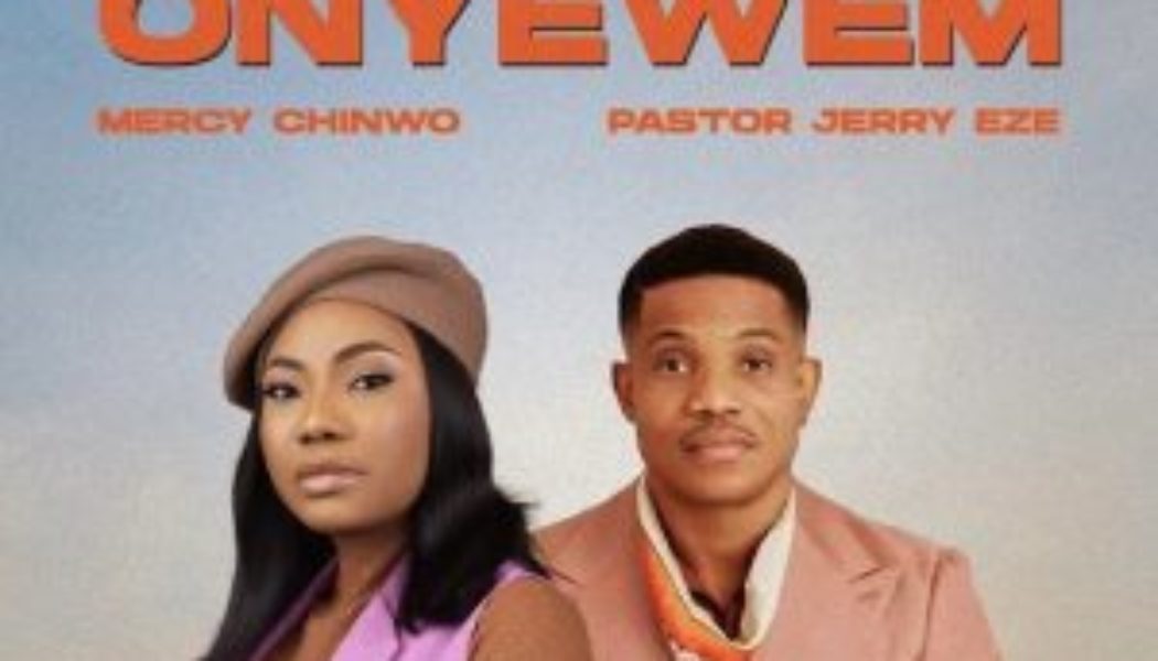 Mercy Chinwo – Amaram Onyewem (Live) Ft. Pastor Jerry Eze (MP3 DOWNLOAD) — NaijaTunez