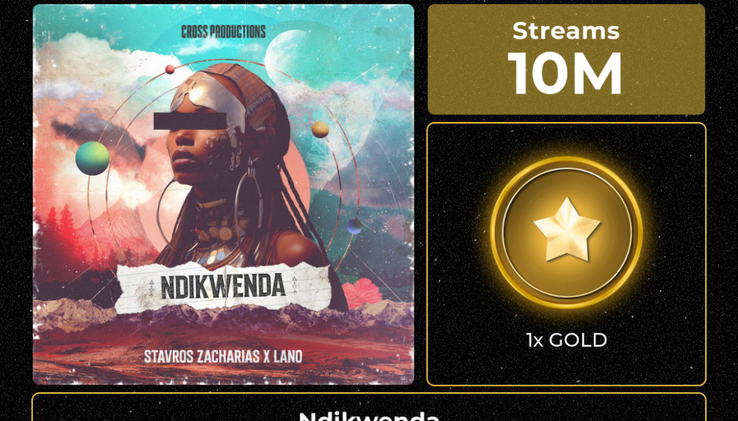 Stavros Zacharias Unveils ‘Ndikwenda,’ a Fusion of African Rhythms and Electronic Beats, and It Becomes Gold in a Month - The Source