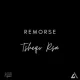 Tsheqo Rsa – Remorse (MP3 DOWNLOAD) — NaijaTunez