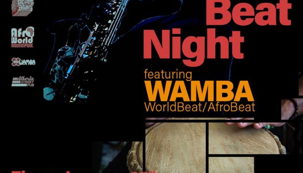 World Beat Night ft. Wamba at Alberta Street Pub in Portland, OR - Thursday, January 25 - EverOut Portland