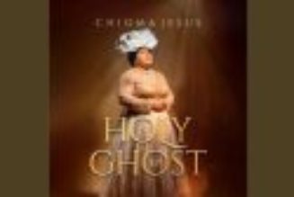 Chioma Jesus - Holy Ghost ft Pst Blessed Uzochika