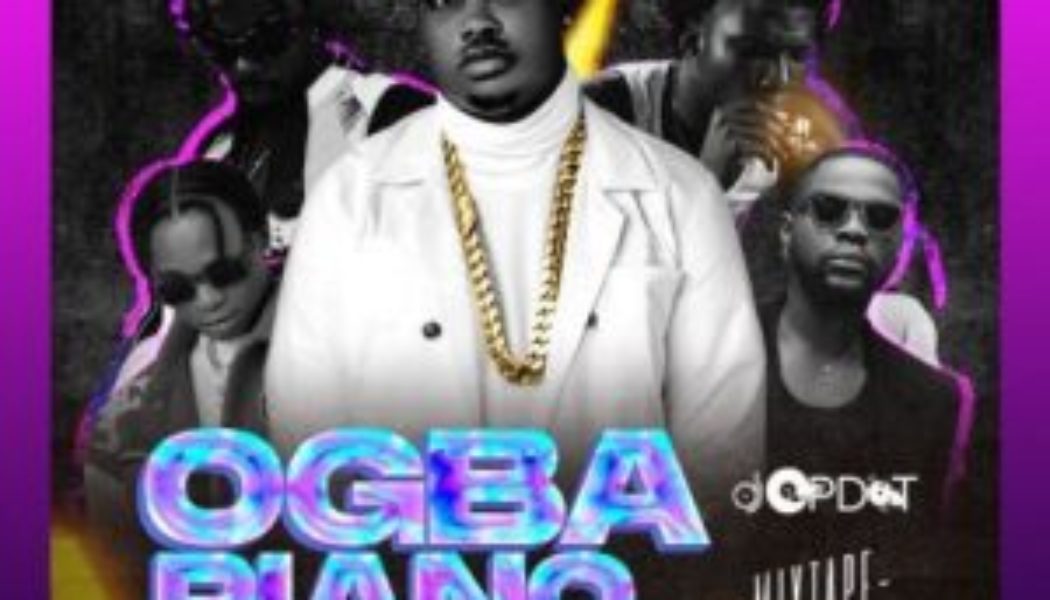 DJ OP Dot - Ogba Piano Mix