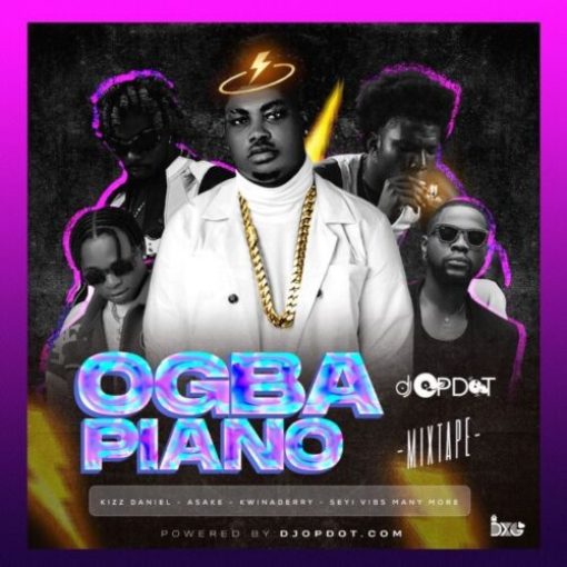 DJ OP Dot &#8211; Ogba Piano Mix