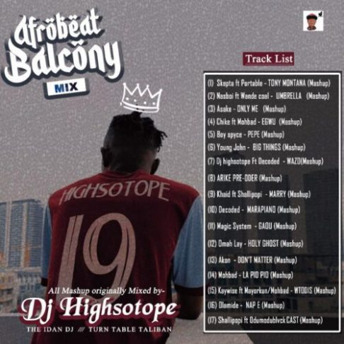 DJ Highsotope – Afrobeat Balcony Mix mp3 download