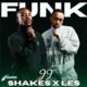 Download Mp3 Shakes - Funk 99 ft. Les — NaijaTunez