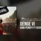 King Perryy – Denge VI ft Kevin Florez