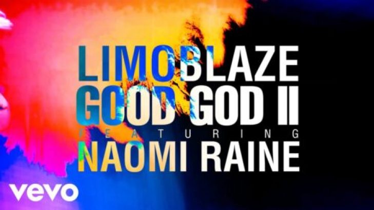 Limoblaze, Naomi Raine - Good God II mp3 download